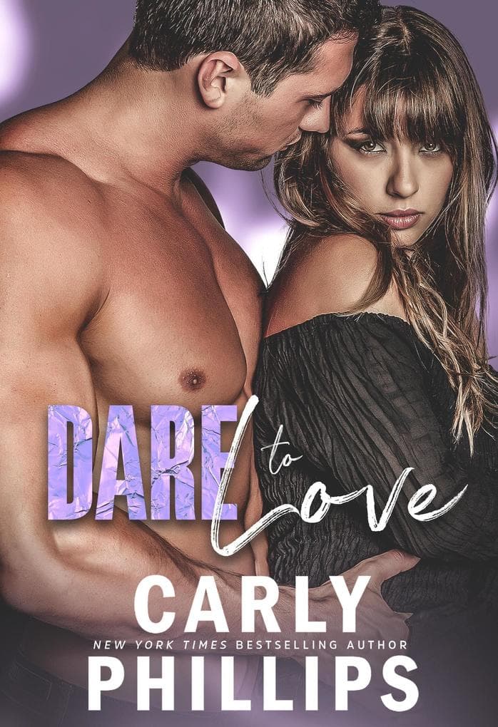 Dare to Love (Dare to Love Series, #1)