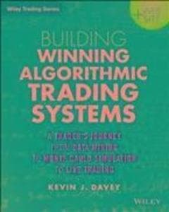 Building Winning Algorithmic Trading Systems