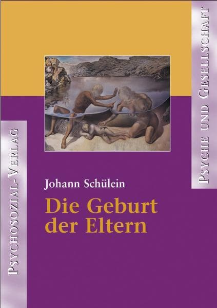 Die Geburt der Eltern