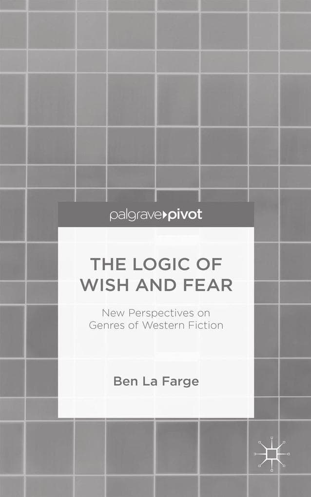 The Logic of Wish and Fear
