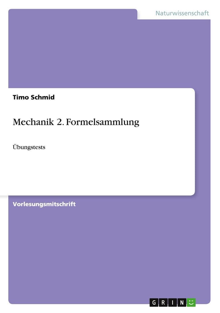 Mechanik 2. Formelsammlung