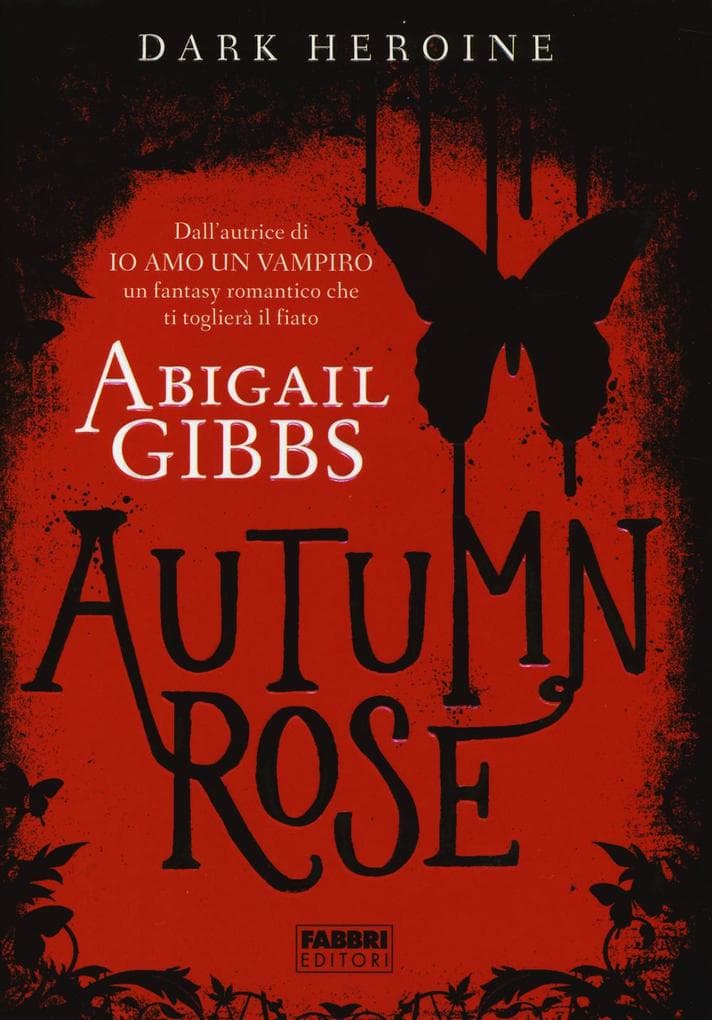 Autumn rose. Dark heroine