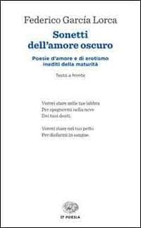 Sonetti dell'amore oscuro. Testo spagnolo a fronte