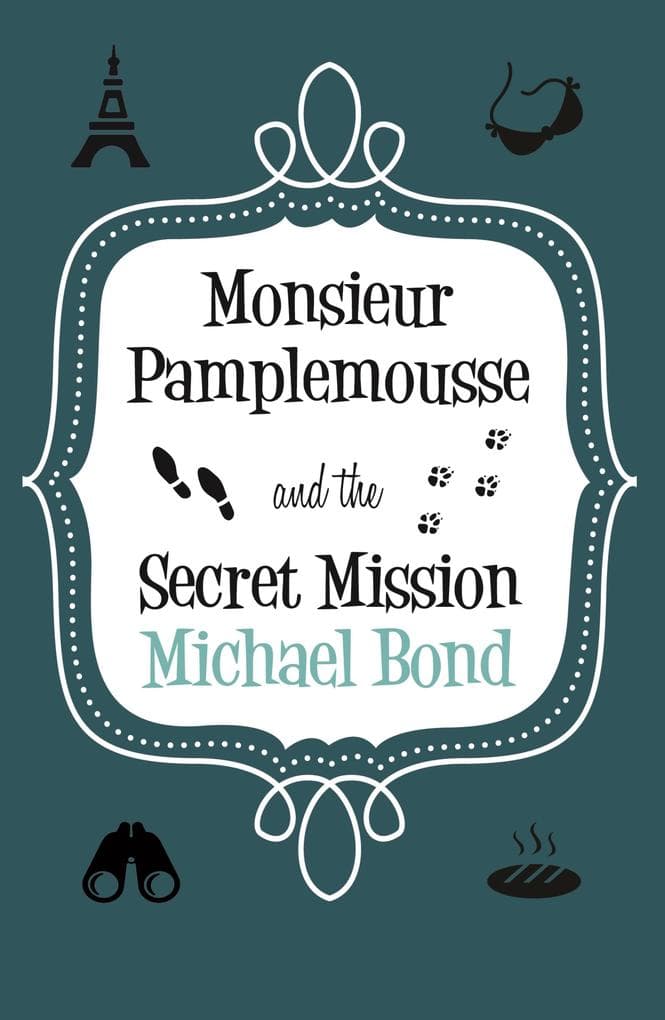 Monsieur Pamplemousse & the Secret Mission