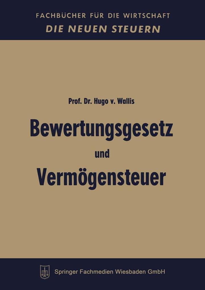 Bewertungsgesetz und Vermögensteuer