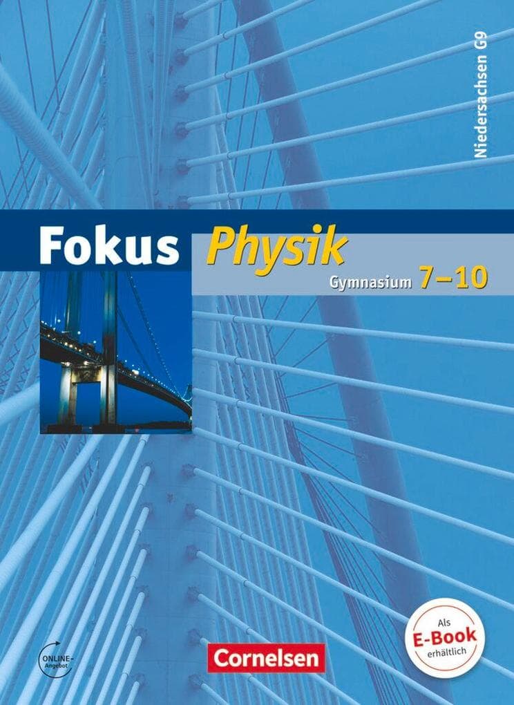 Fokus Physik 7.-10. Schuljahr. Schülerbuch Gymnasium Niedersachsen G9