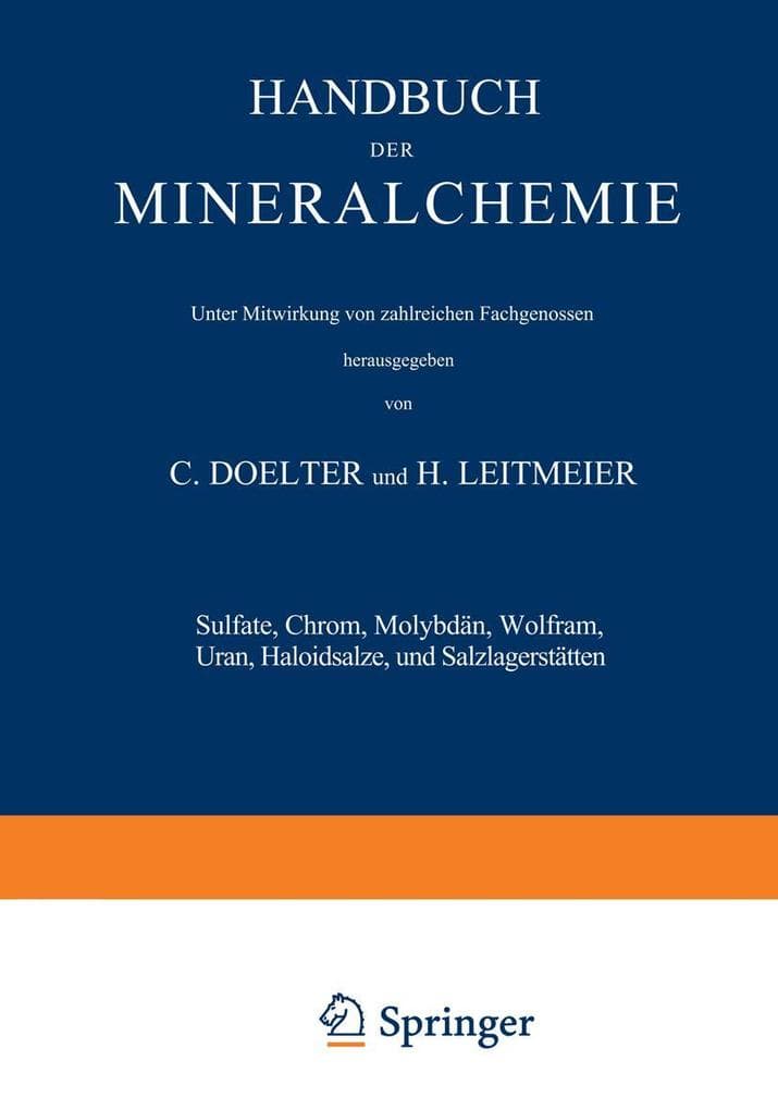 Sulfate, Chrom, Molybdän, Wolfram, Uran, Haloidsalze und Salzlagerstätten