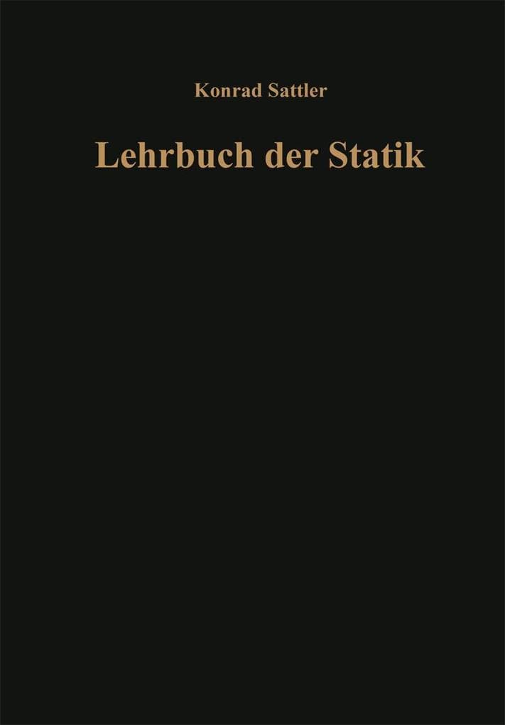 Grundlagen und fundamentale Berechnungsverfahren
