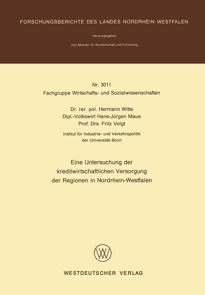 Eine Untersuchung der kreditwirtschaftlichen Versorgung der Regionen in Nordrhein-Westfalen
