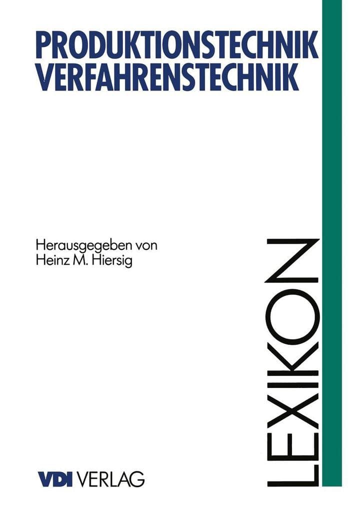 Lexikon Produktionstechnik Verfahrenstechnik