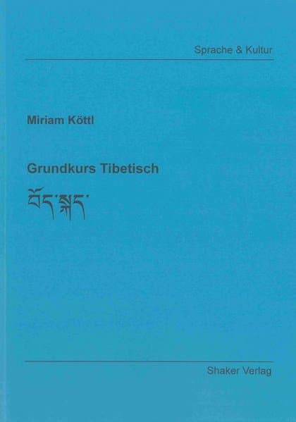 Grundkurs Tibetisch
