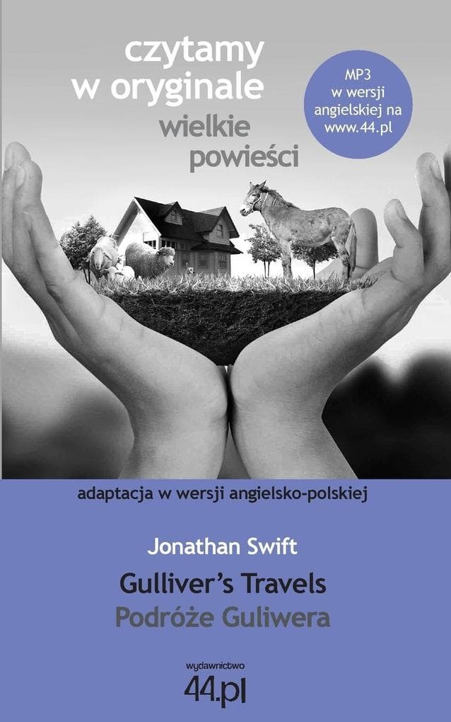 Podróe Guliwera. Gulliver's Travels