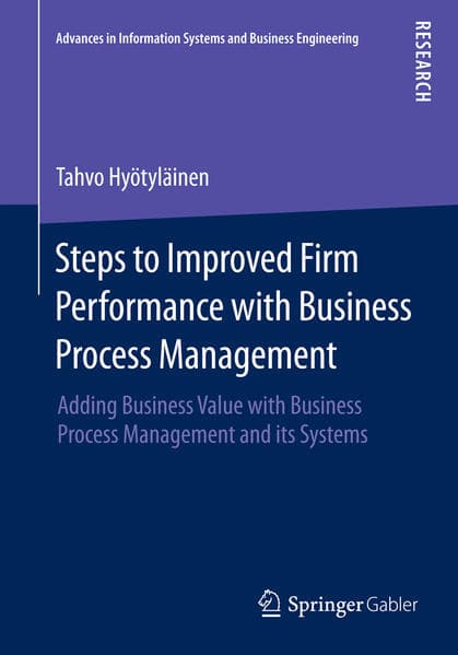Steps to Improved Firm Performance with Business Process Management