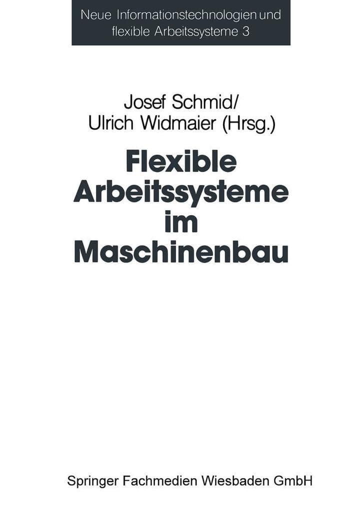 Flexible Arbeitssysteme im Maschinenbau