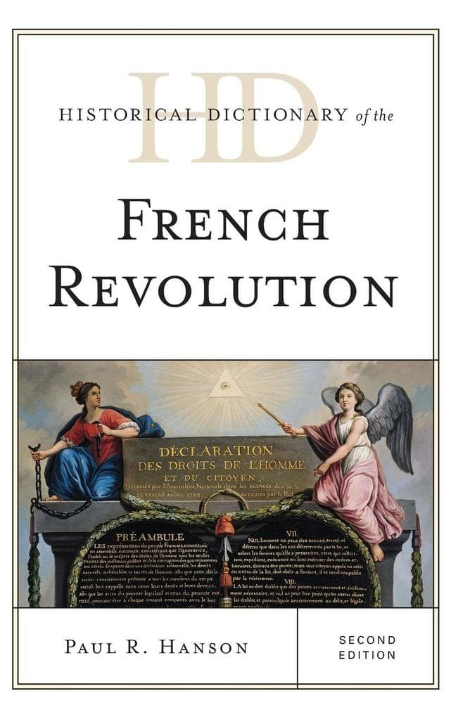 Historical Dictionary of the French Revolution
