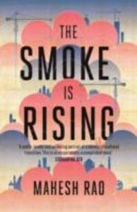 The Smoke Is Rising