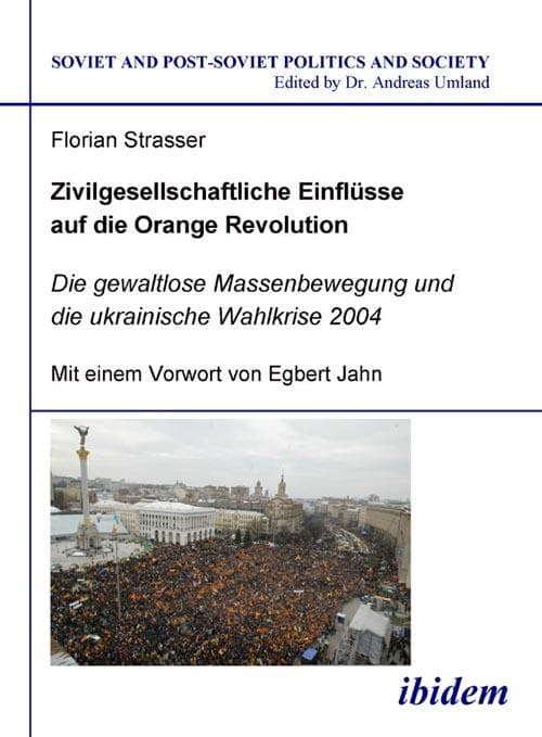 Zivilgesellschaftliche Einflüsse auf die Orange Revolution