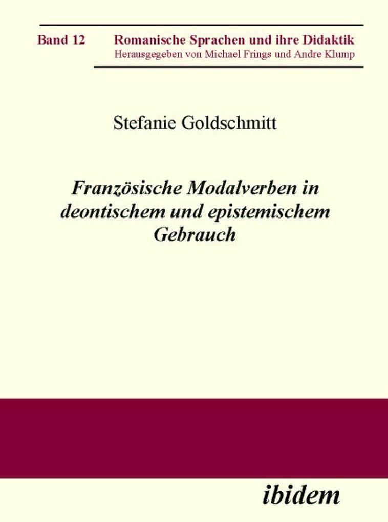 Französische Modalverben in deontischem und epistemischem Gebrauch