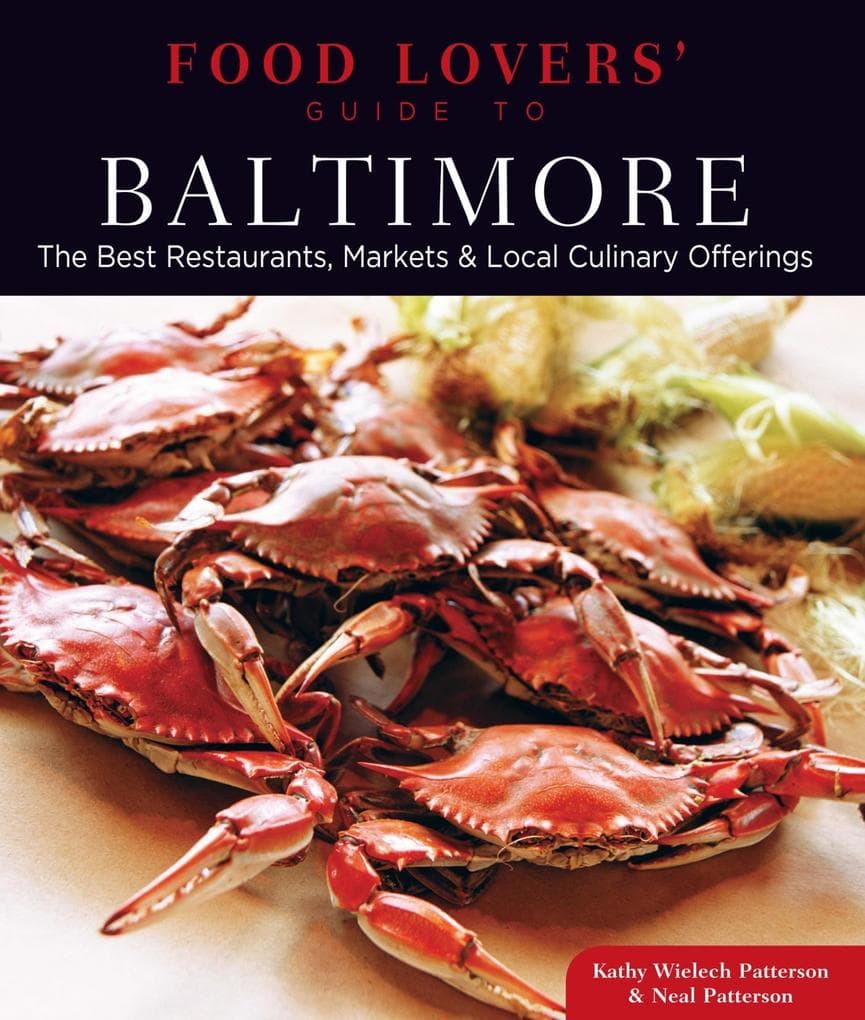 Food Lovers' Guide to(R) Baltimore