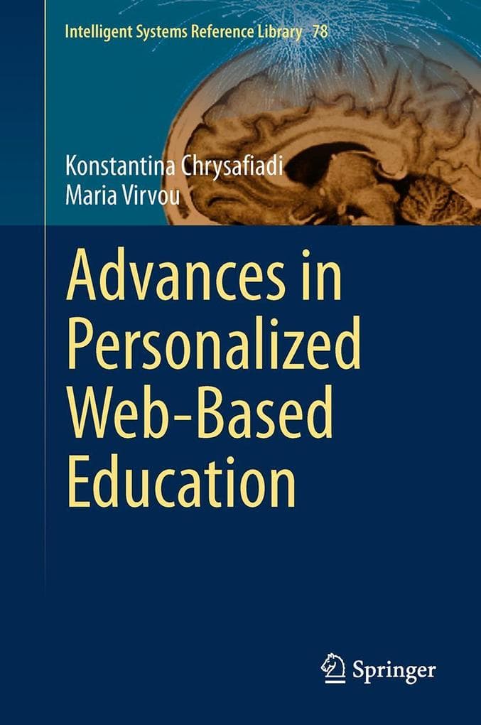 Advances in Personalized Web-Based Education