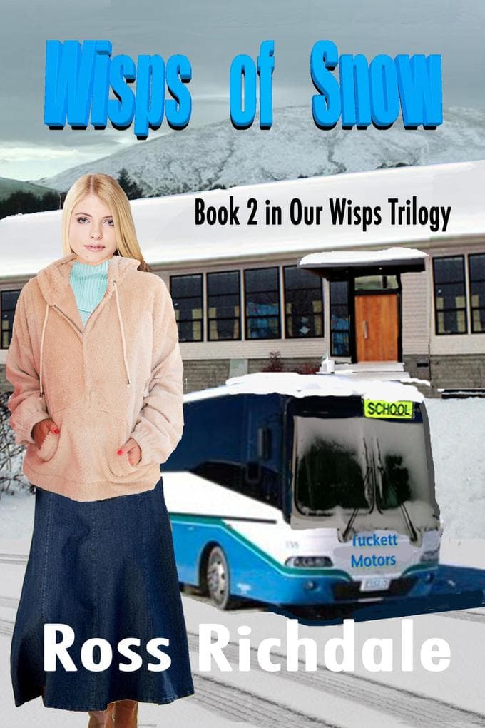 Wisps of Snow (Wisps Trilogy, #2)