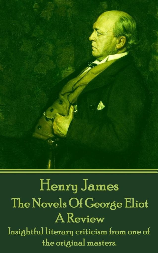The Novels Of George Eliot, A Review