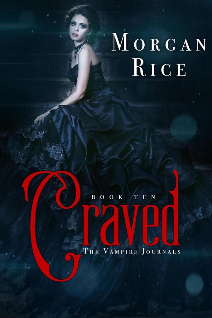 Craved (Book #10 of the Vampire Journals)