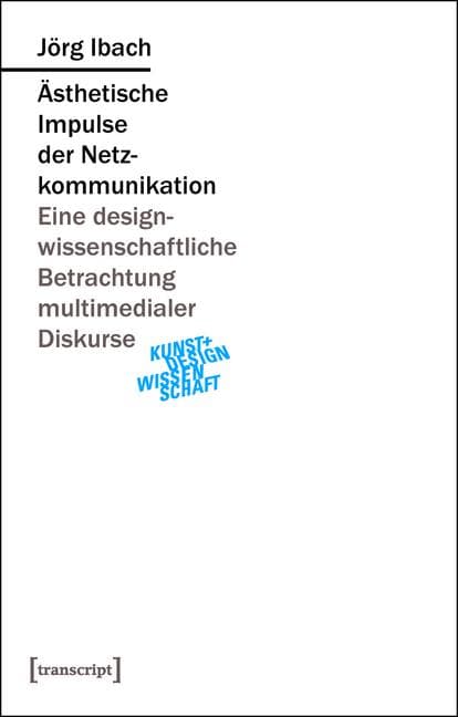 Ästhetische Impulse der Netzkommunikation