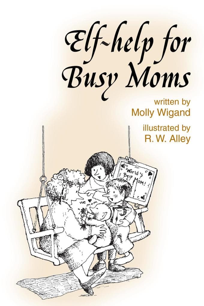 Elf-help for Busy Moms