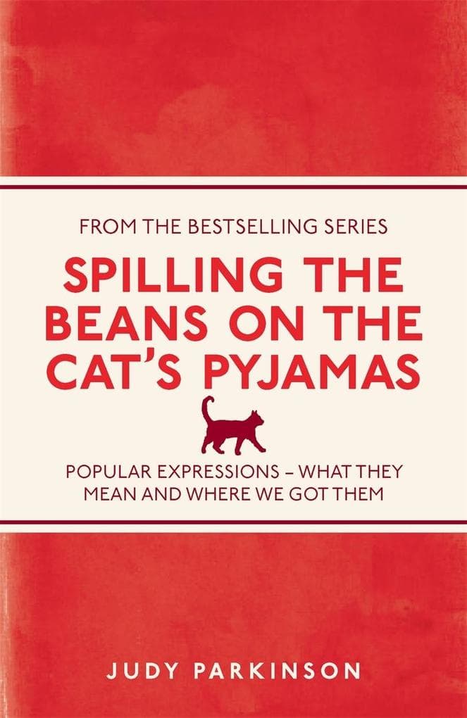 Spilling the Beans on the Cat's Pyjamas