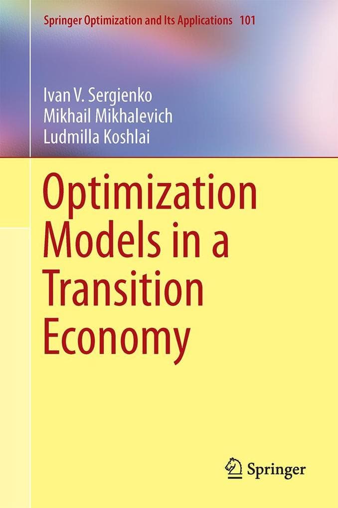 Optimization Models in a Transition Economy