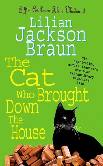 The Cat Who Brought Down The House (The Cat Who... Mysteries, Book 25)