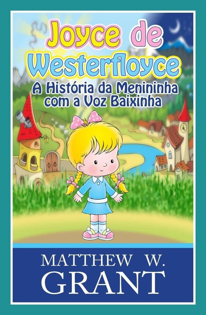 Joyce De Westerfloyce - A Menininha Com A Voz Baixinha