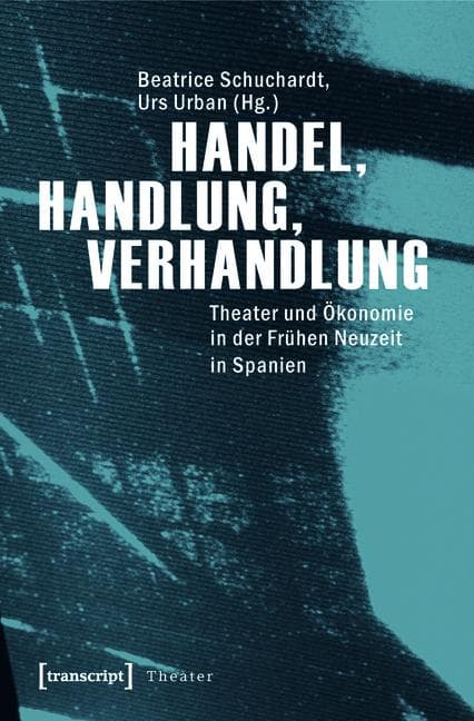 Handel, Handlung, Verhandlung
