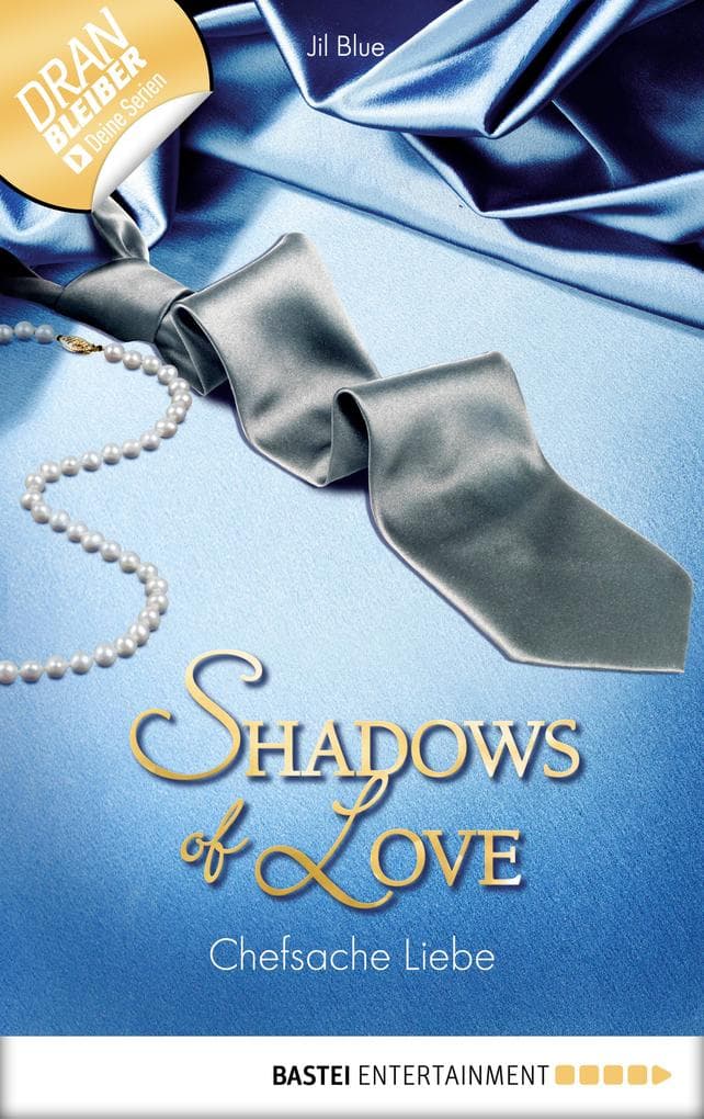 Chefsache Liebe - Shadows of Love 15