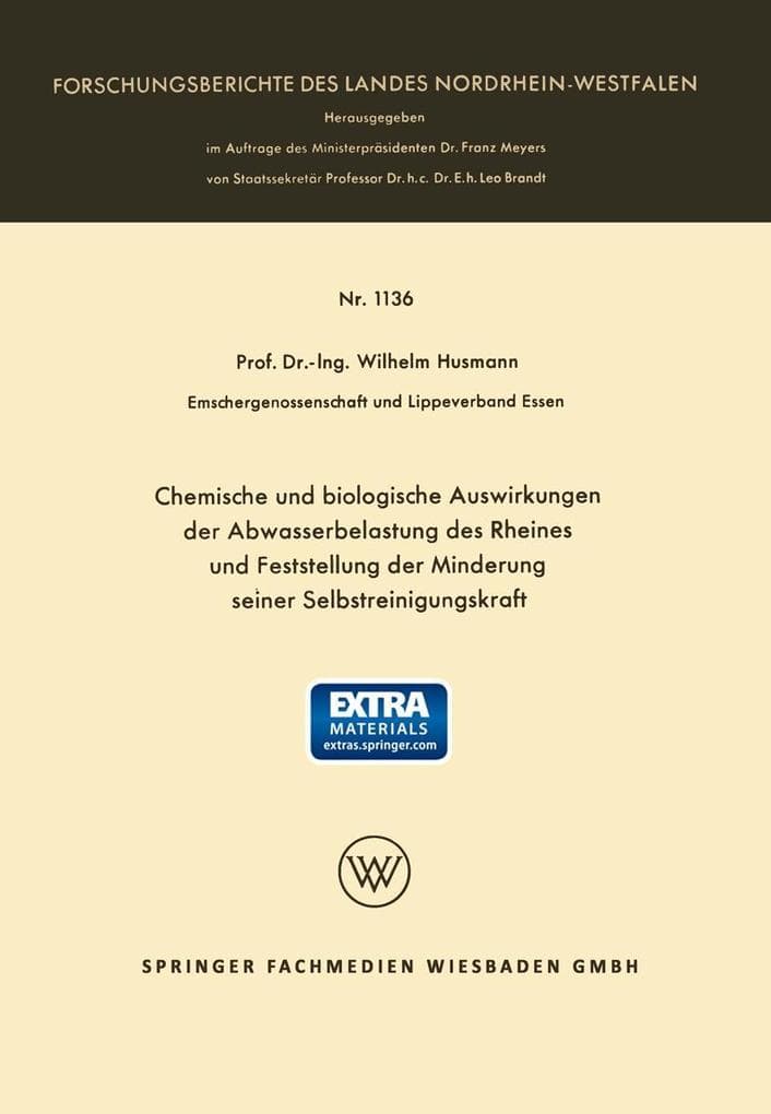 Chemische und biologische Auswirkungen der Abwasserbelastung des Rheines und Feststellung der Minderung seiner Selbstreinigungskraft