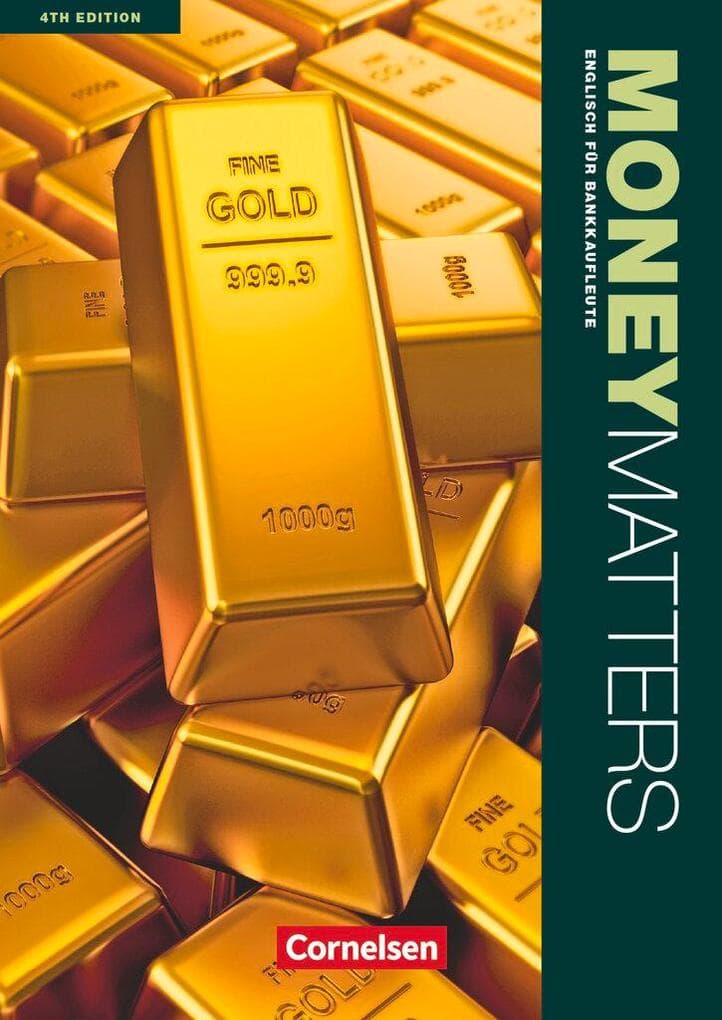 Money Matters Englisch für Bankkaufleute B1-Mitte B2. Schülerbuch