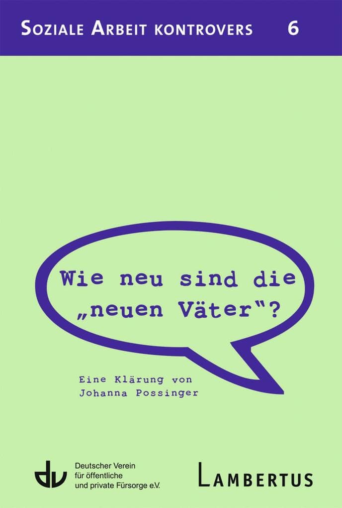 Wie neu sind die "neuen Väter"?