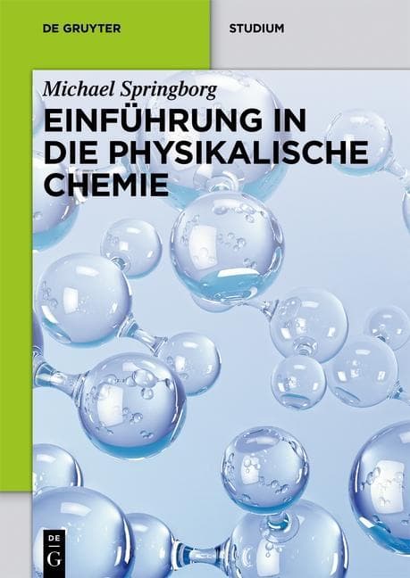 Einführung in die Physikalische Chemie