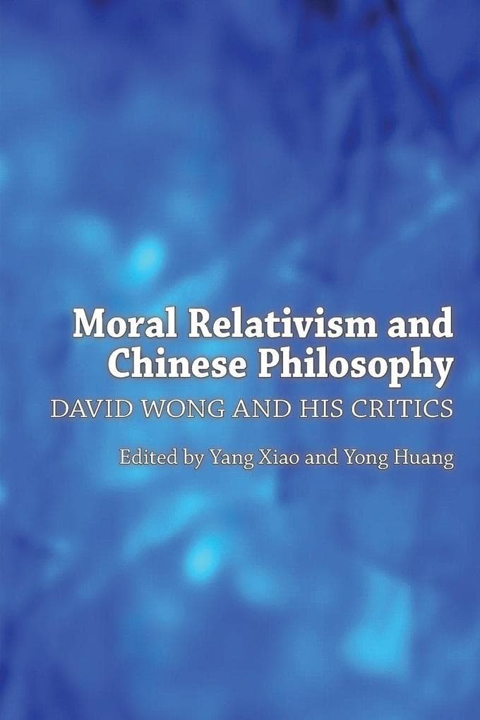 Moral Relativism and Chinese Philosophy