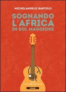 Sognando l'Africa in sol maggiore