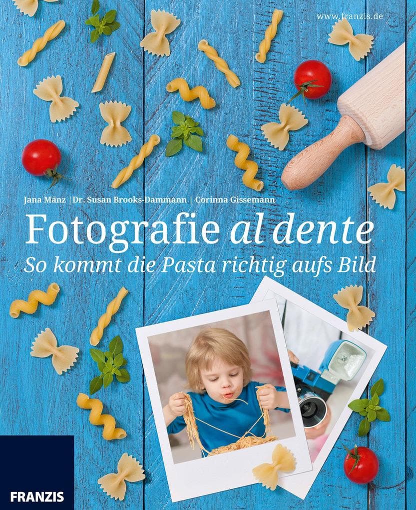 So kommt die Pasta richtig aufs Bild