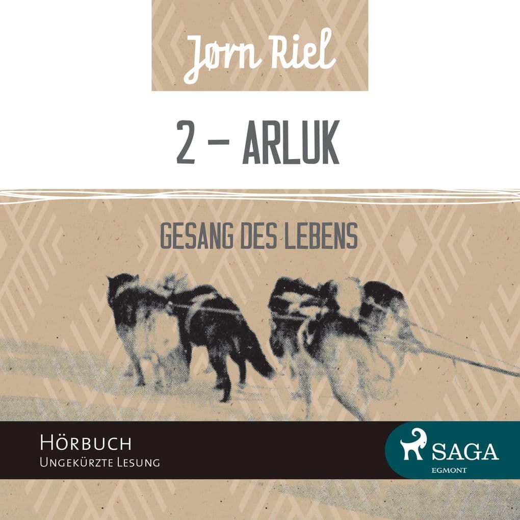 Gesang des Lebens, Folge 2: ARLUK (Ungekürzt)