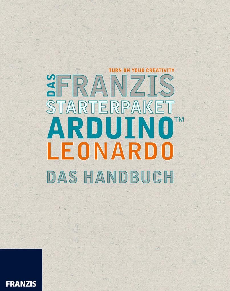Das Franzis Starterpaket Arduino Leonardo