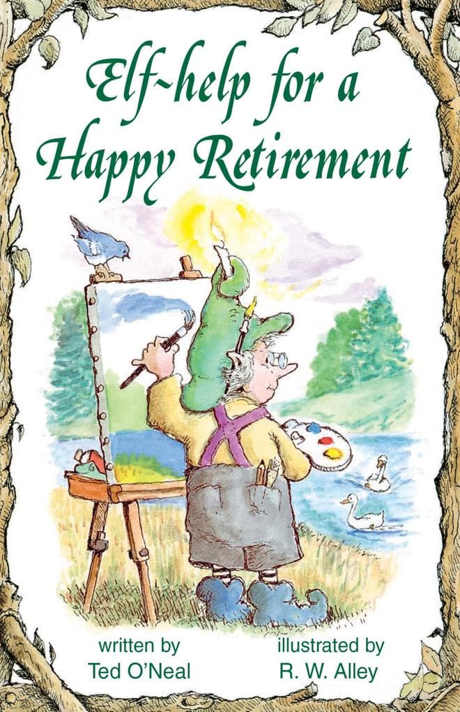 Elf-help for a Happy Retirement