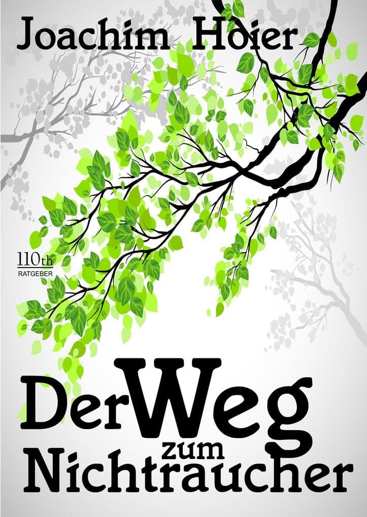 Der Weg zum Nichtraucher