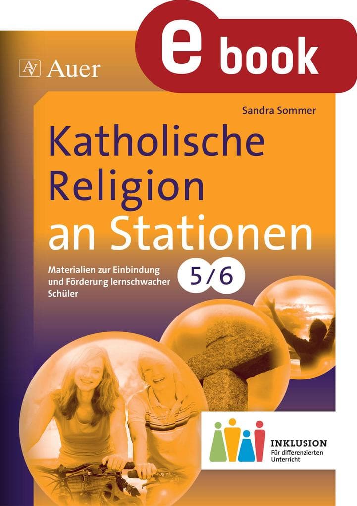 Katholische Religion an Stationen 5-6 Inklusion