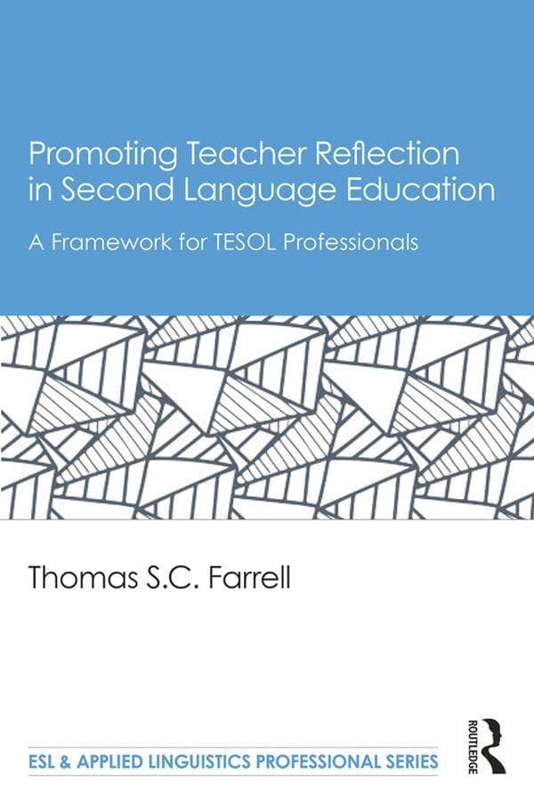 Promoting Teacher Reflection in Second Language Education