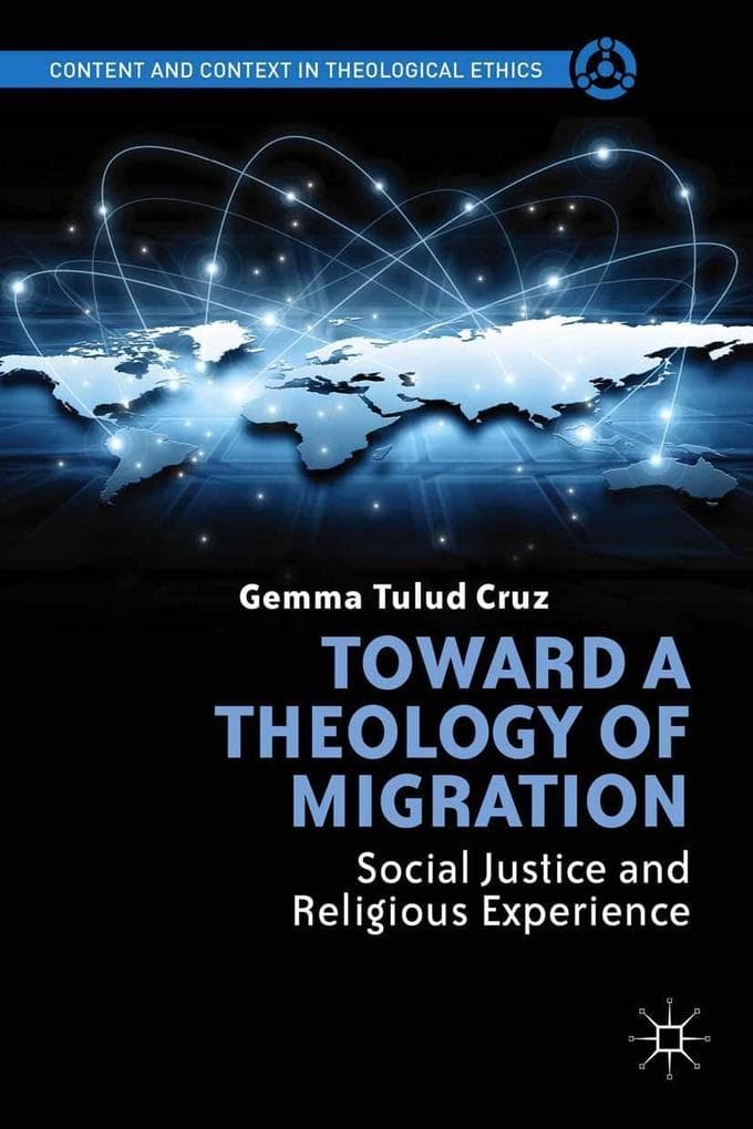 Toward a Theology of Migration