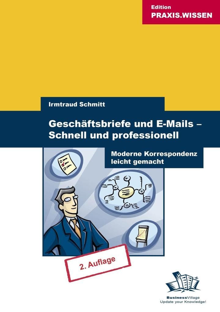Geschäftsbriefe und E-Mails - Schnell und professionell